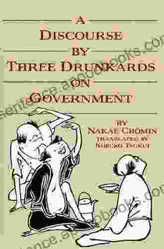 A Discourse by Three Drunkards on Government