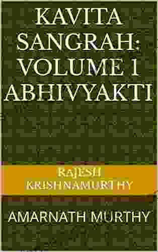 KAVITA SANGRAH: VOLUME 1 ABHIVYAKTI: AMARNATH MURTHY