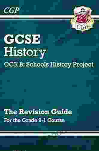 GCSE History OCR B: Schools History Project Revision Guide For The Grade 9 1 Course: Ideal For Catch Up And The 2024 And 2024 Exams (CGP GCSE History 9 1 Revision)