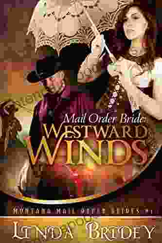 Mail Order Bride: Westward winds: A Clean Historical Cowboy Romance (Montana Mail Order Brides 1)