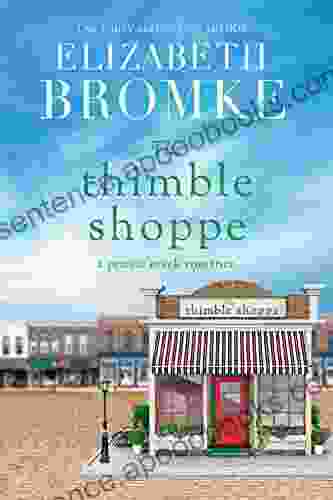The Thimble Shoppe: A Prairie Creek Romance (Prairie Creek Sweet Romances 2)