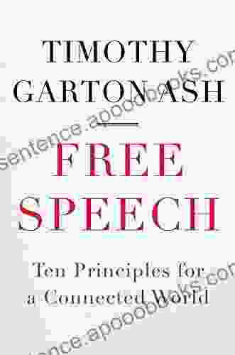 Free Speech: Ten Principles For A Connected World