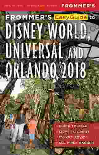 Frommer S EasyGuide To Disney World Universal And Orlando 2024 (EasyGuides)