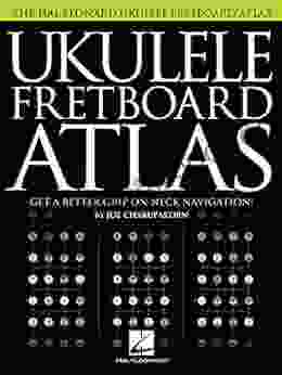 Ukulele Fretboard Atlas: Get A Better Grip On Neck Navigation