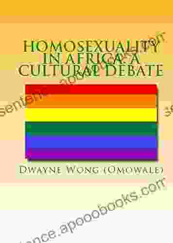 Homosexuality In Africa: A Cultural Debate