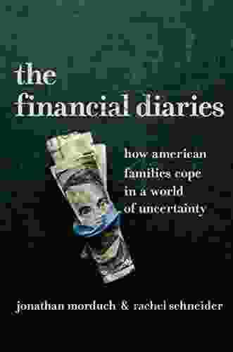 The Financial Diaries: How American Families Cope In A World Of Uncertainty