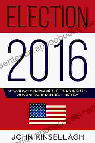 Election 2024: How Donald Trump And The Deplorables Won And Made Political History