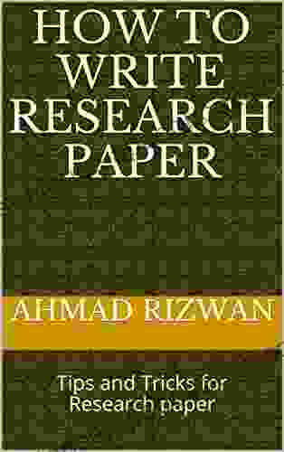 How To Write Research Paper: Tips And Tricks For Research Paper