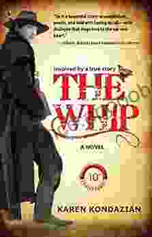 The Whip: Inspired By The Story Of Charley Parkhurst