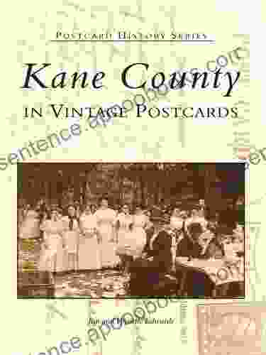 Kane County in Vintage Postcards (Postcard History)