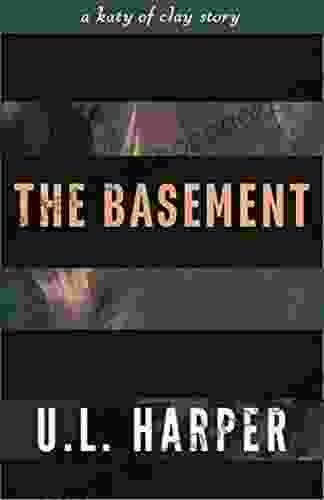 The Basement: A Katy of Clay Story (Stories of Clay)