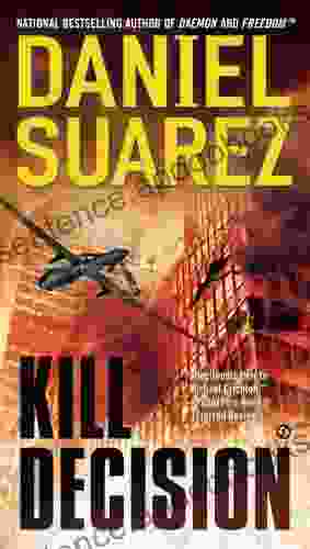 Kill Decision Daniel Suarez