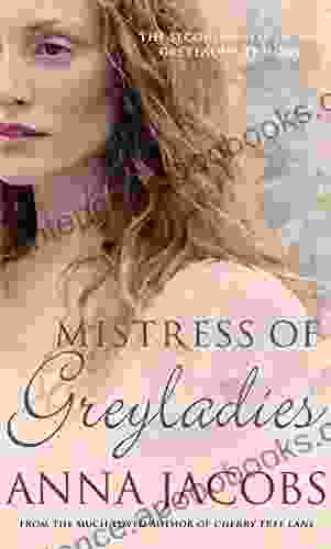 Mistress Of Greyladies (Greyladies Trilogy 2)