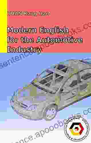 Modern English For The Automotive Industry (Practical English For Engineers)