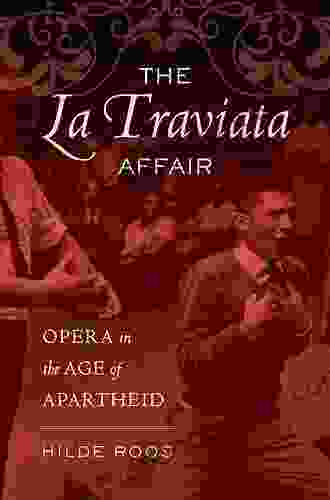 The La Traviata Affair: Opera In The Age Of Apartheid (Music Of The African Diaspora 20)