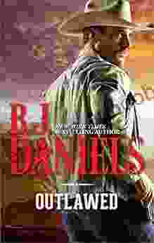 Outlawed (Dangerous Men 8) B J Daniels