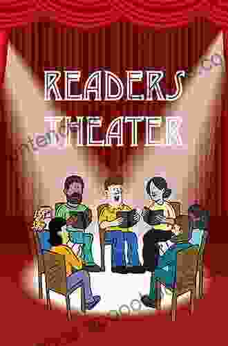 Reader s Theater and So Much More : Grades 5 6