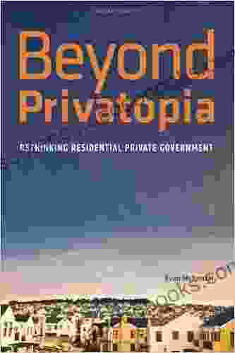 Beyond Privatopia: Rethinking Residential Private Government (Urban Institute Press)