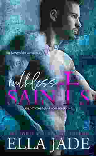 Ruthless Saints (Sold to the Mafia Boss 1)