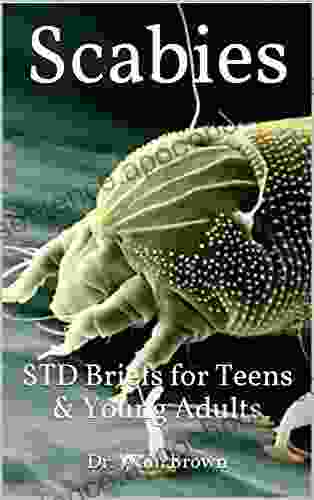 Scabies: STD Briefs For Teens Young Adults