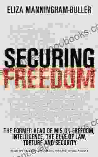 Securing Freedom Eliza Manningham Buller