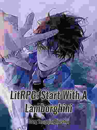 LitRPG: Start With A Lamborghini: Urban Cheating Rich System Vol 5