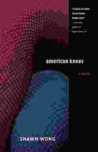 American Knees: A Novel Shawn Wong