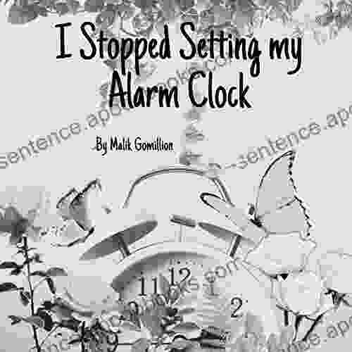 I Stopped Setting My Alarm Clock