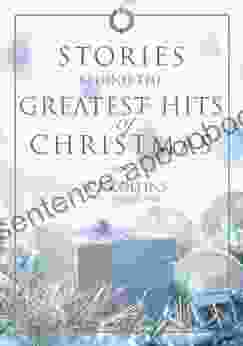 Stories Behind The Greatest Hits Of Christmas