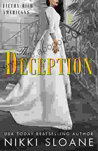 The Deception (Filthy Rich Americans 3)