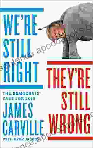 We Re Still Right They Re Still Wrong: The Democrats Case For 2024