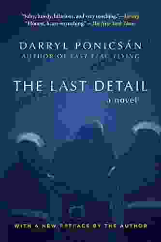 The Last Detail: A Novel