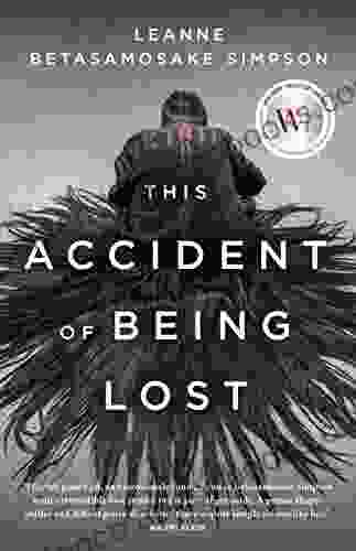 This Accident of Being Lost: Songs and Stories