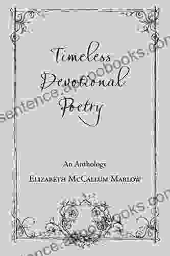 Timeless Devotional Poetry: An Anthology