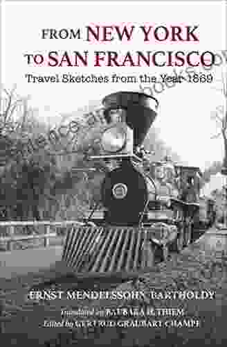 From New York to San Francisco: Travel Sketches from the Year 1869 (Encounters: Explorations in Folklore and Ethnomusicology)