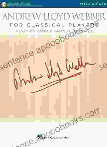 Andrew Lloyd Webber For Classical Players: Cello And Piano