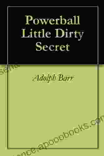 Powerball Little Dirty Secret Adolph Barr