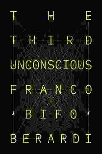 The Third Unconscious Jeff Wolf