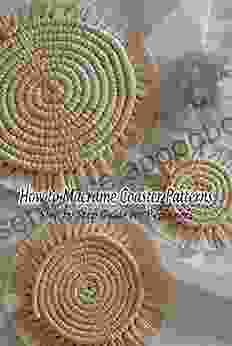 How To Macrame Coaster Patterns: Step By Step Guide For Beginners