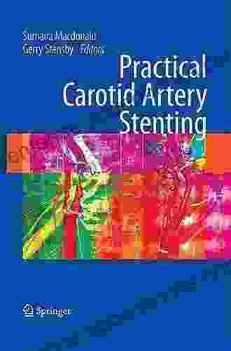 Practical Carotid Artery Stenting Ronan Hession