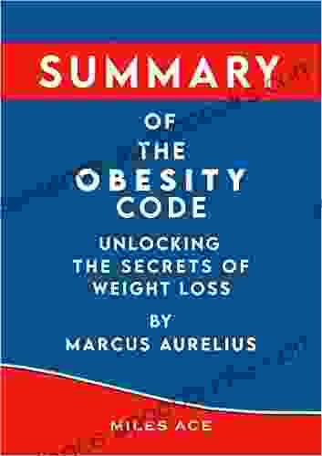 Summary Of The Obesity Code By Jason Fung: Unlocking The Secrets Of Weight Loss