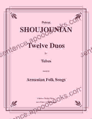 Twelve Duos for Tubas based on Armenian Folk Songs