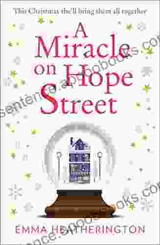 A Miracle On Hope Street: The Most Heartwarming Christmas Romance Of The Year