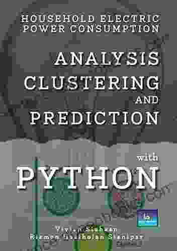 HOUSEHOLD ELECTRIC POWER CONSUMPTION: ANALYSIS CLUSTERING AND PREDICTION WITH PYTHON