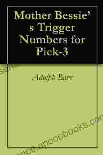 Mother Bessie S Trigger Numbers For Pick 3