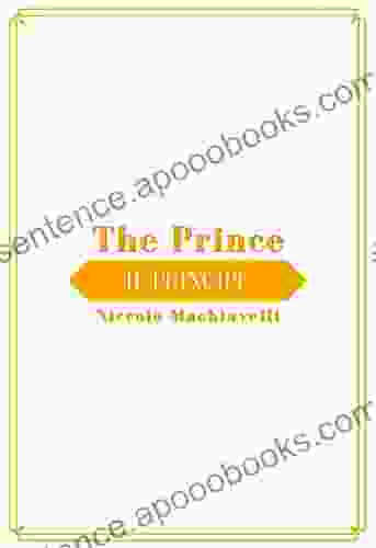 The Prince: (Il Principe) Eliza D Ankum