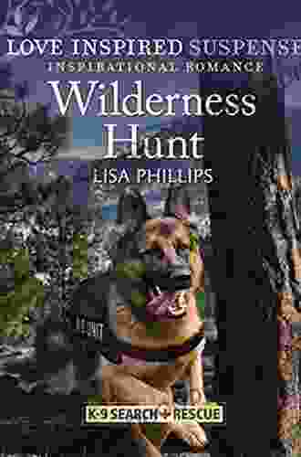 Wilderness Hunt (K 9 Search And Rescue 7)
